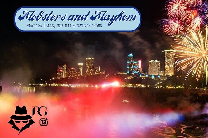 The Mobsters and Mayhem Tour - Stop 3: Luna Island Fireworks Over the Lit Waterfalls